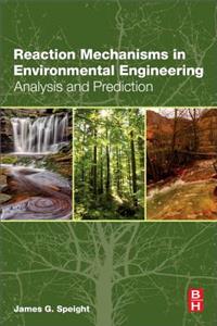 Reaction Mechanisms in Environmental Engineering