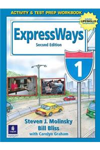 Expressways 1 Activity and Test Prep Workbook