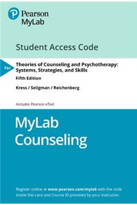 Mylab Counseling with Pearson Etext Access Code for Theories of Counseling and Psychotherapy