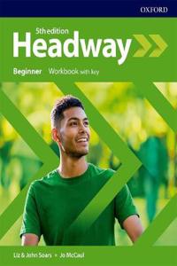 Headway: Beginner: Workbook with Key