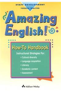 Amazing English! How-To Handbook Levels A-E 1996