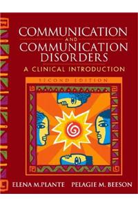 Communication and Communication Disorders