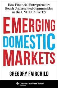 Emerging Domestic Markets