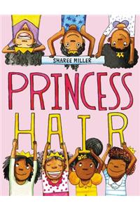Princess Hair