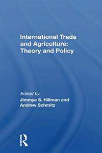 International Trade And Agriculture: Theory And Policy