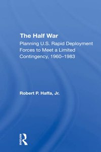 The Half War