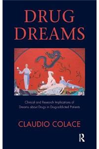 Drug Dreams