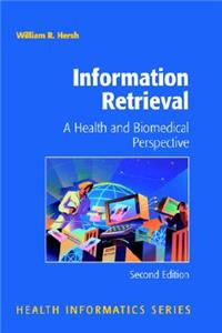 Information Retrieval: A Health and Biomedical Perspective