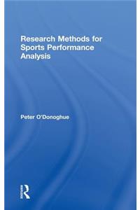 Research Methods for Sports Performance Analysis