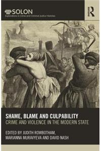 Shame, Blame, and Culpability