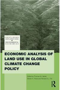 Economic Analysis of Land Use in Global Climate Change Policy