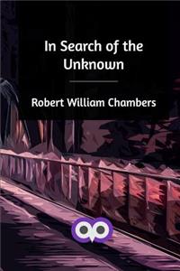 In Search of the Unknown