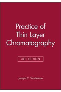 Practice of Thin Layer Chromatography