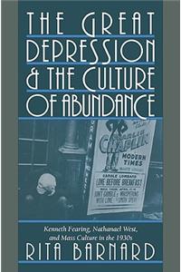 Great Depression and the Culture of Abundance