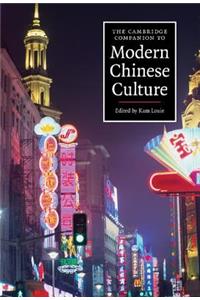 Cambridge Companion to Modern Chinese Culture