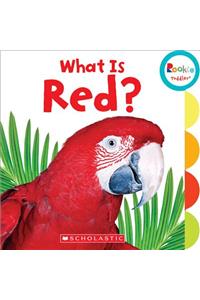 What Is Red? (Rookie Toddler)