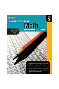 Higher Scores on Standardized Test for Math: Reproducible Grade 2