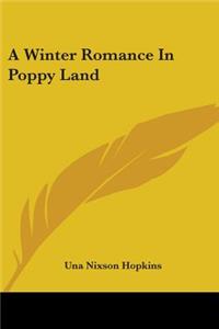 Winter Romance In Poppy Land