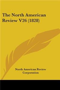 North American Review V26 (1828)