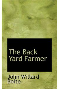 The Back Yard Farmer