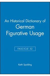 An Historical Dictionary of German Figurative Usage, Fascicle 52