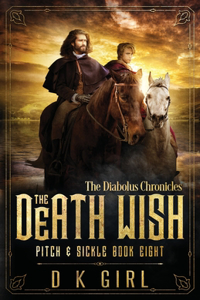 Death Wish - Pitch & Sickle Book Eight