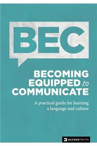 Becoming Equipped to Communicate