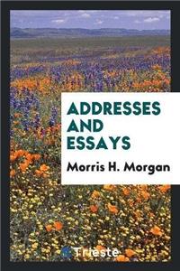 Addresses and Essays