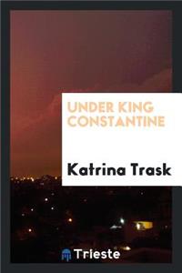 Under King Constantine