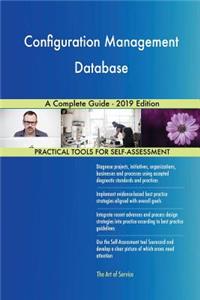 Configuration Management Database A Complete Guide - 2019 Edition