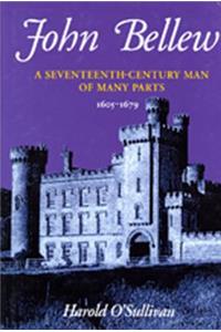 John Bellew, a Seventeenth Century Man of Many Parts