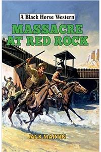 Massacre at Red Rock