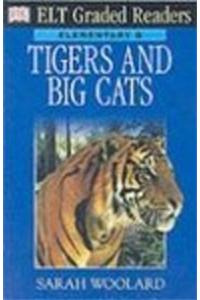Tigers & Big Cats