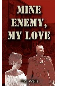 Mine Enemy, My Love
