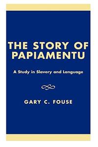 The Story of Papiamentu