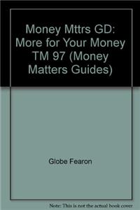 Money Mttrs GD: More for Your Money TM 97