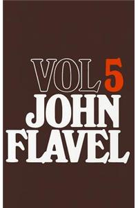 The Works of John Flavel, Volume 5