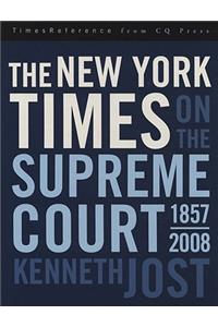 The New York Times on the Supreme Court, 1857-2008