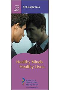 Let's Talk Facts about Schizophrenia