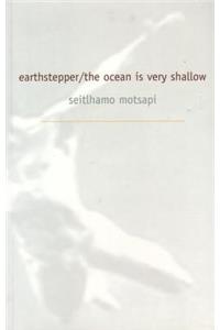 Earth Stepper/The Ocean Is Very Shallow
