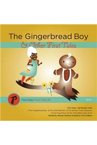 The Gingerbread Boy & Other First Tales