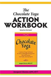 The Chocolate Yoga Action Workbook