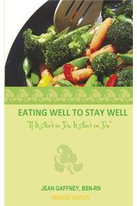 Eating Well to Stay Well- If It Ain't in YA, It Ain't on YA