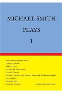 Michael Smith Plays I