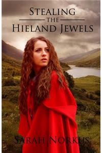 Stealing the Hieland Jewels