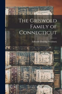 Griswold Family of Connecticut