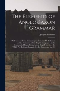 Elements of Anglo-Saxon Grammar
