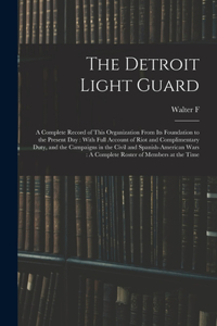 The Detroit Light Guard