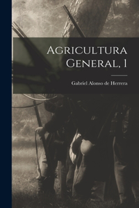 Agricultura General, 1