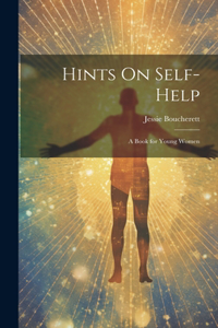 Hints On Self-Help